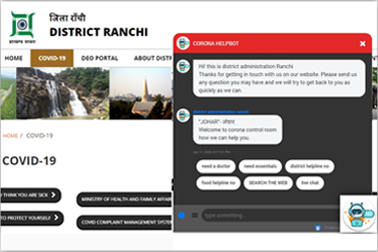 NIC developed COVID Chatbot has been made available to Ranchi residents, through District website, for providing help to tackle the corona pandemic