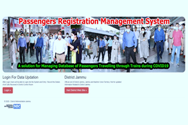 NIC developed ‘Passenger Registration & Management System (PRMS)’ for maintaining record of all the travellers arriving at Jammu Railway Station